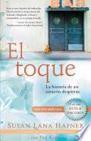 Libro de El Toque: La Historia De Un Corazon Despierto