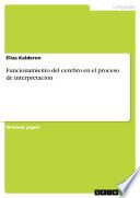 Libro de Funcionamiento Del Cerebro En El Proceso De Interpretación