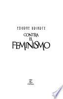 Libro de Contra El Feminismo
