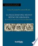 Libro de La Felicidad Del Nuevo Reyno De Granada