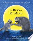 Libro de Un Beso En Mi Mano (the Kissing Hand)