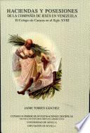 Libro de Haciendas Y Posesiones De La Compañía De Jesús En Venezuela