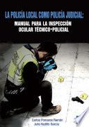 Libro de La Policía Local Como Policía Judicial