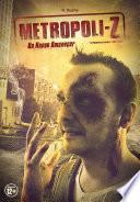 Libro de Metropoli Z, Un Nuevo Amanecer