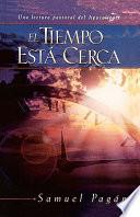 Libro de El Tiempo Esta Cerca