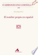 Libro de El Nombre Propio En Español