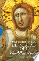 Libro de El Rostro Del Resucitado