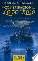 Libro de La Conspiración Del Lobo Rojo