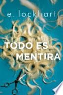 Libro de Todo Es Mentira