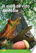 Libro de El Ciclo De Vida Del Roble