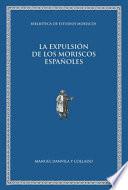 Libro de La Expulsión De Los Moriscos Españoles