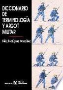 Libro de Diccionario De Terminología Y Argot Militar