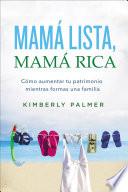 Libro de Mamá Lista, Mamá Rica