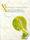Libro de Terapia Manipulativa Para La Rehabilitación Del Aparato Locomotor