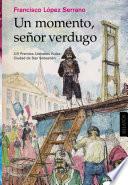 Libro de Un Momento Señor Verdugo