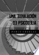 Libro de Una Exhalación De Psicodelia