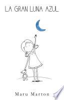 Libro de La Gran Luna Azul
