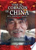 Libro de Viaje Al Corazón De China