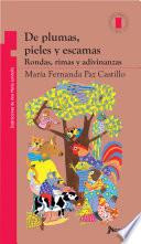 Libro de De Plumas Pieles Y Escamas