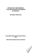 Libro de Estilos De Crecimiento Y Salarios Manufactureros En México