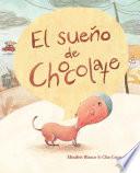 Libro de El Sueno De Chocolate