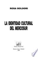 Libro de La Identidad Cultural Del Mercosur
