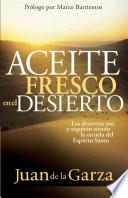 Libro de Aceite Fresco En El Desierto
