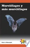 Libro de Murcielagos Y Mas Murcielagos