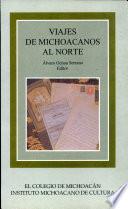 Libro de Viajes De Michoacanos Al Norte