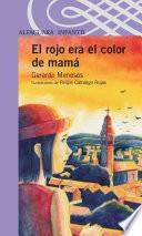 Libro de El Rojo Era El Color De Mamá