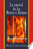 Libro de La Ciudad De Los Reyes Y Reinas