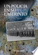 Libro de Un Policía En Su Laberinto