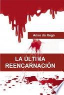 Libro de La Última ReencarnaciÓn