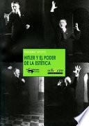 Libro de Hitler Y El Poder De La Estética