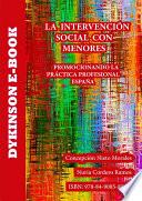 Libro de La Intervención Social Con Menores. Promocionando La Práctica Profesional. España