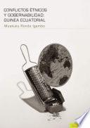 Libro de Conflictos étnicos Y Gobernabilidad: Guinea Ecuatorial