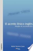 Libro de El Acento Léxico Inglés (reglas De Acentuación)