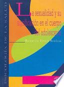 Libro de La Sexualidad Y Su Significación En El Cuerpo Del Adolescente