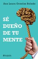 Libro de Sé Dueño De Tu Mente