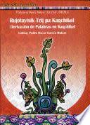 Libro de Derivación De Palabras En Kaqchikel