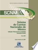 Libro de Sistema De Cuentas Nacionales De México. Indicador Trimestral De La Actividad Económica Estatal. Base 2003. Cuarto Trimestre 2007