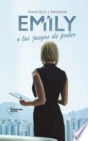 Libro de Emily O Los Juegos De Poder