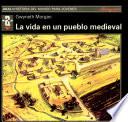 Libro de La Vida En Un Pueblo Medieval