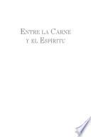 Libro de Entre La Carne Y El Espíritu
