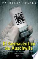 Libro de El Farmacéutico De Auschwitz
