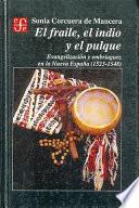 Libro de El Fraile, El Indio Y El Pulque