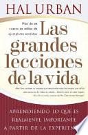 Libro de Las Grandes Lecciones De La Vida (life S Greatest Lessons)