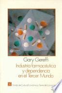 Libro de Industria Farmacéutica Y Dependencia En El Tercer Mundo