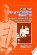 Libro de Madres De Personajes Famosos
