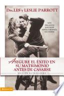 Libro de Asegure El éxito En Su Matrimonio Antes De Casarse